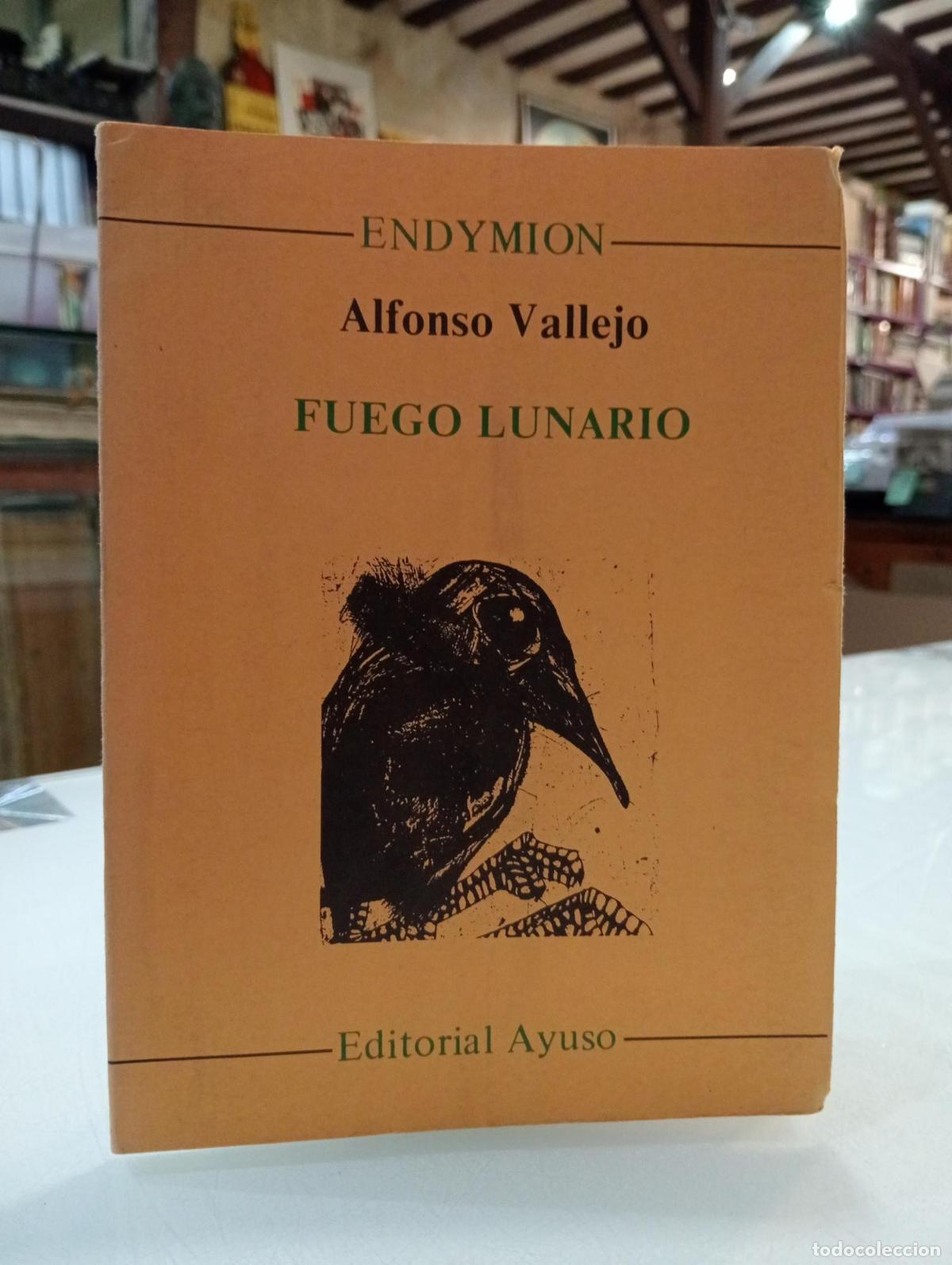 Libros de segunda mano: Fuego lunario - Alfonso Vallejo