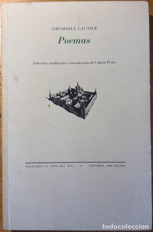 Libros de segunda mano: Poemas - Th&eacute;ophile Gautier - Pre-Textos - La cruz del sur, 851