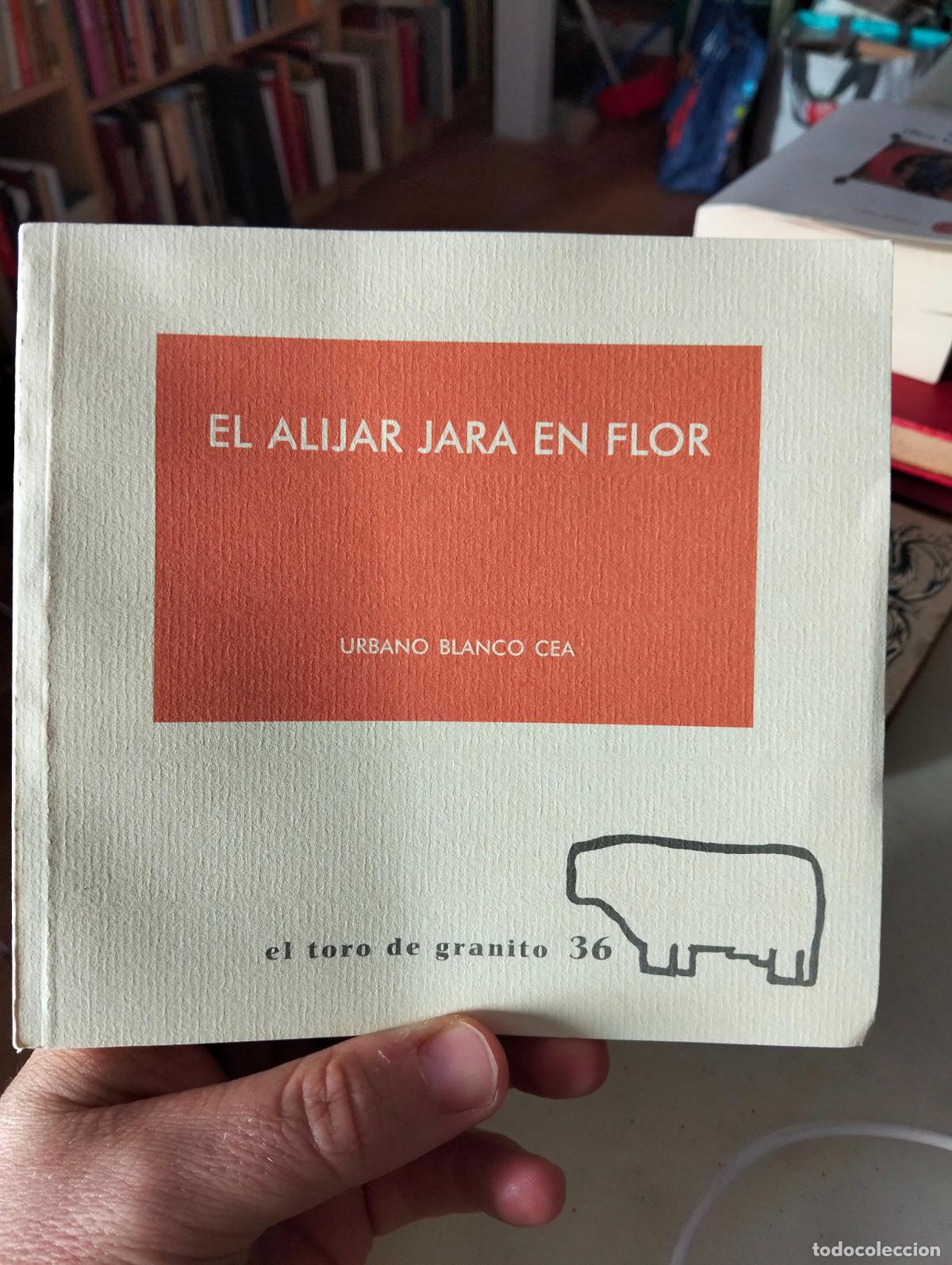 Libros de segunda mano: Poesia. El Elijar Jara en Flor, Urbano Blanco, 2007 VISITA MI CATALOGO