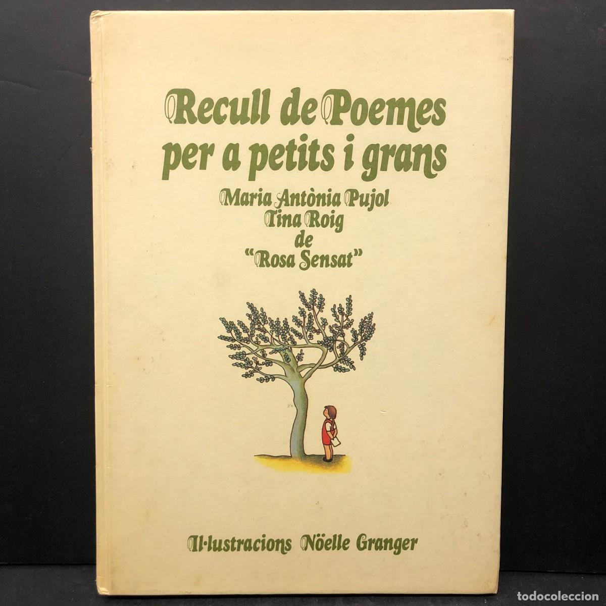 Libros de segunda mano: RECULL DE POEMES PER A PETITS I GRANS - MARIA ANT&Ograve;NIA PUJOL - TINA ROIG DE ROSA SENSAT / 1579