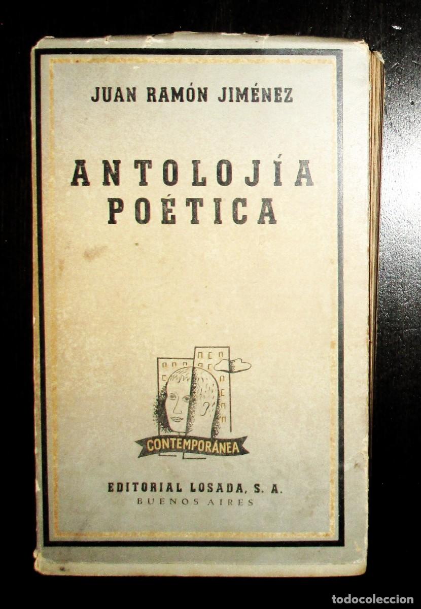 Livros em segunda m&atilde;o: ANTOLOJ&Iacute;A PO&Eacute;TICA. JUAN RAM&Oacute;N JIM&Eacute;NEZ. EDITORIAL LOSADA, BUENOS AIRES, 1944.