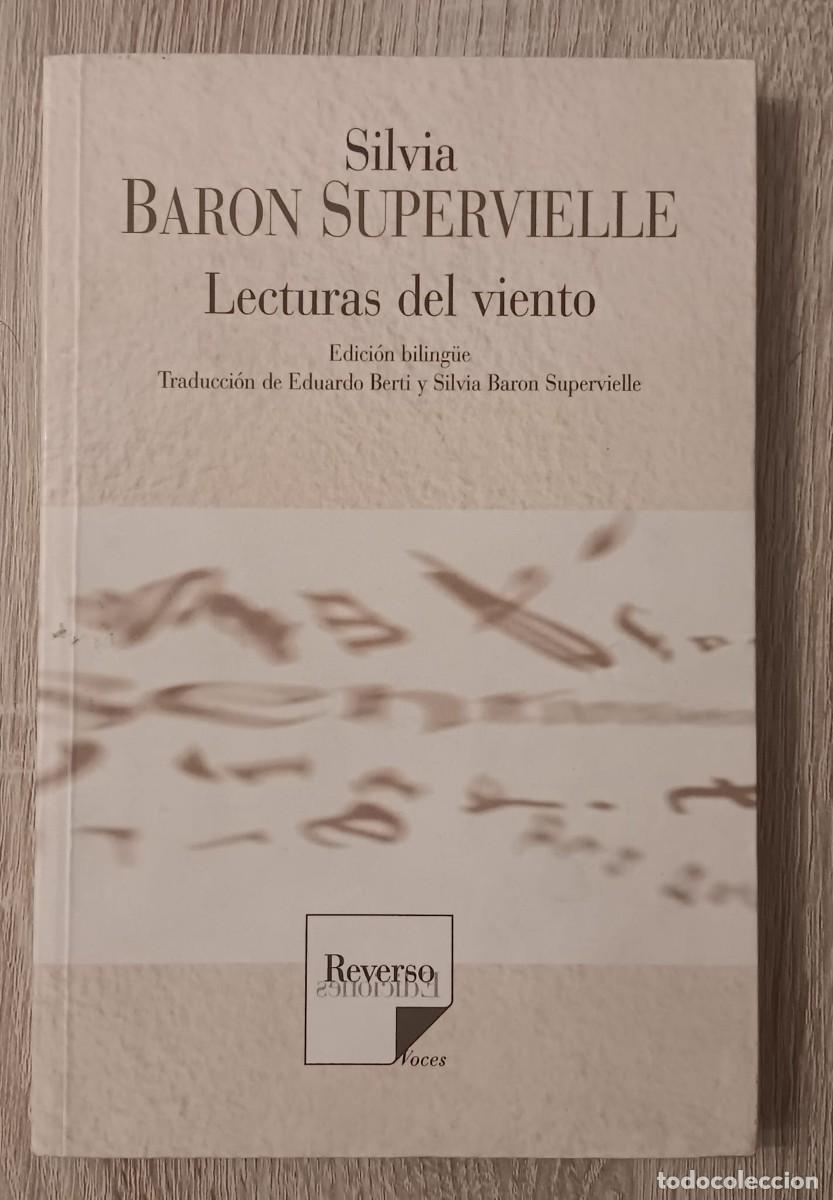 Libros de segunda mano: LIBRO LECTURAS DEL VIENTO SILVIA BARON SUPERVIELLE REVERSO EDITORES