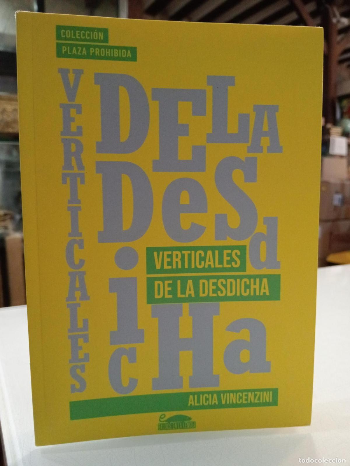 Libros de segunda mano: Verticales de la desdicha - Vincenzini, Alicia.
