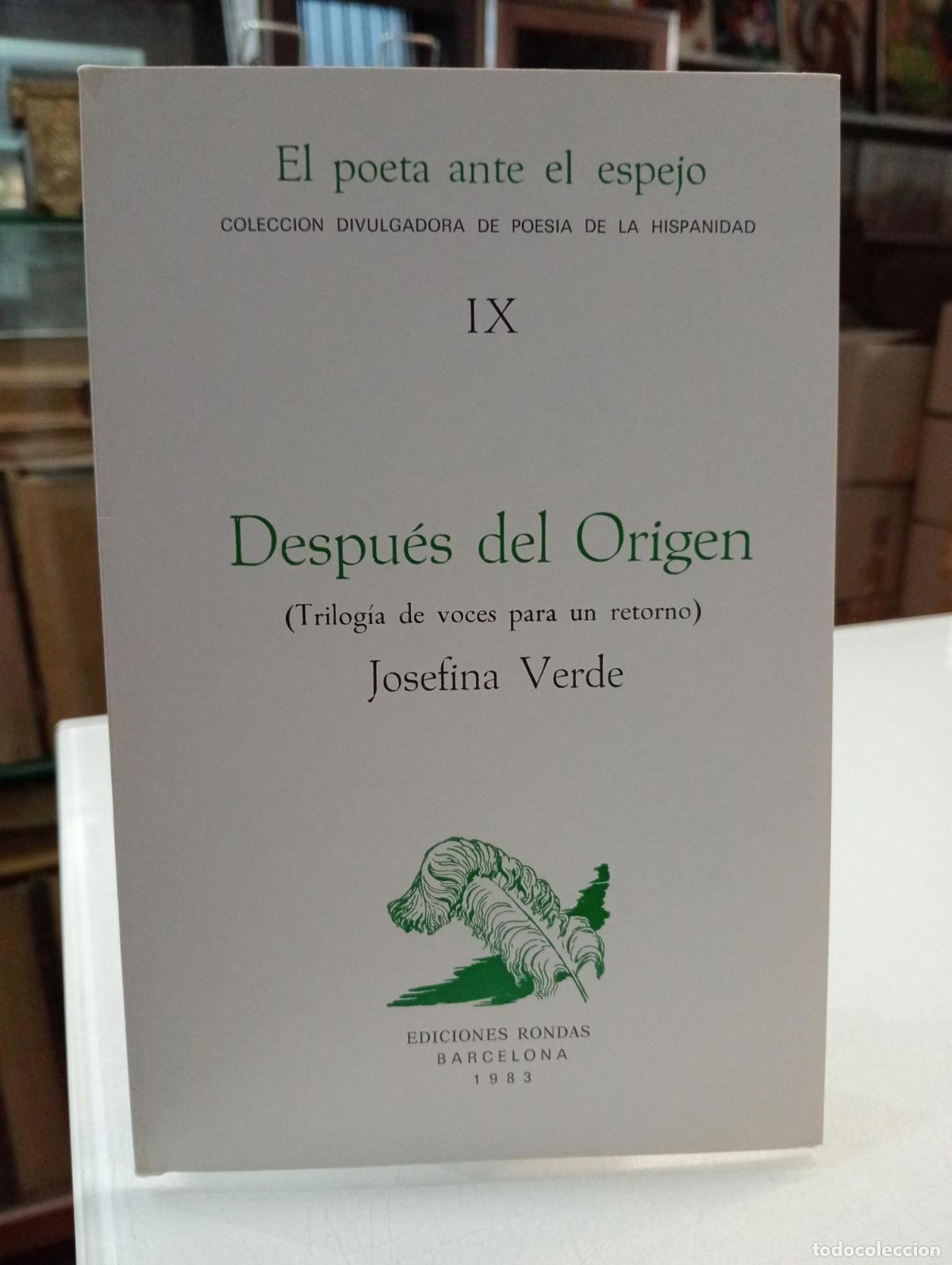 Libros de segunda mano: Despu&eacute;s del Origen (Trilog&iacute;a de voces para un retorno) - Verde, Josefina.