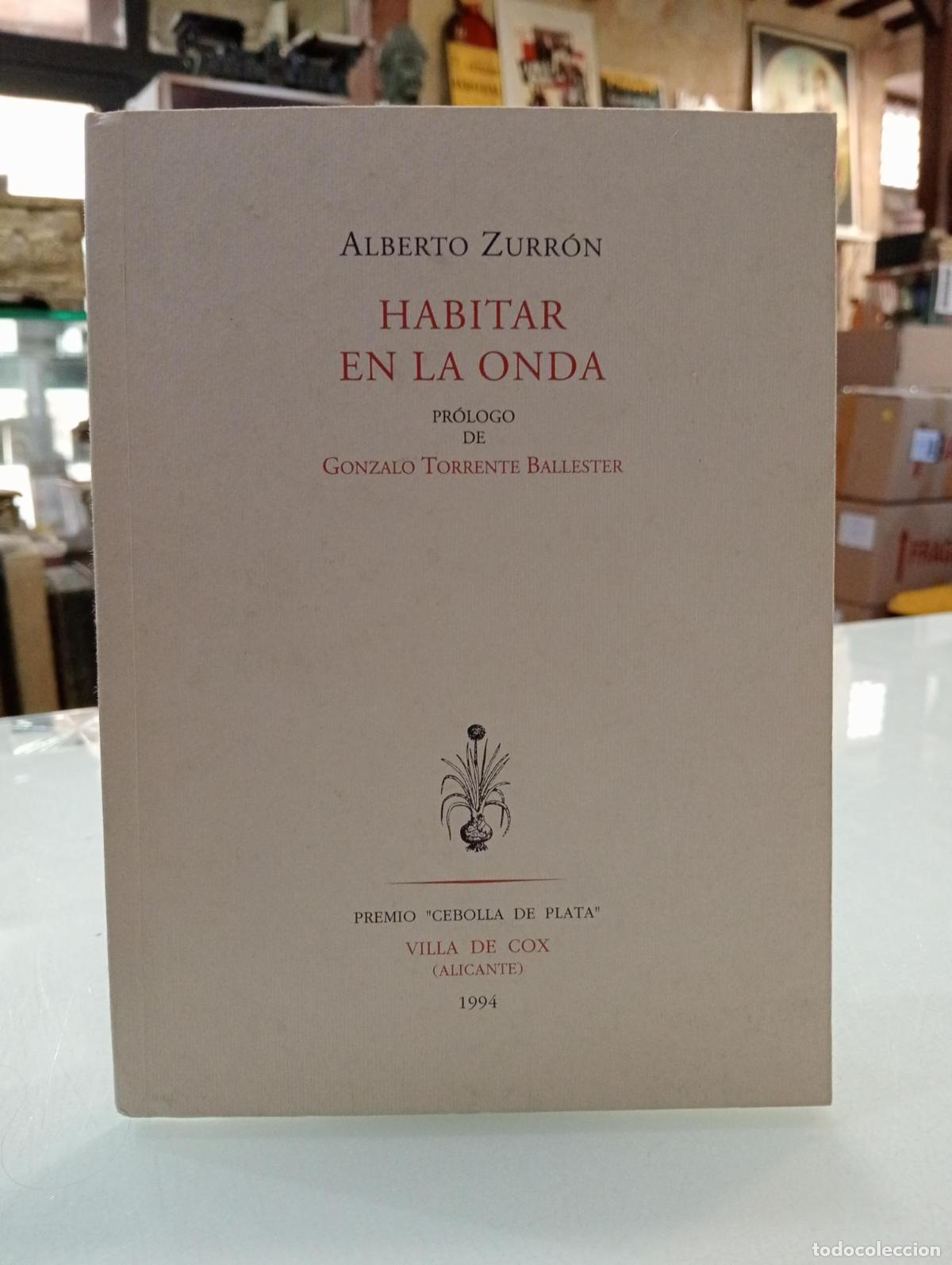 Libros de segunda mano: &nbsp;Habitar en la onda - Alberto Zurr&oacute;n Rodr&iacute;guez