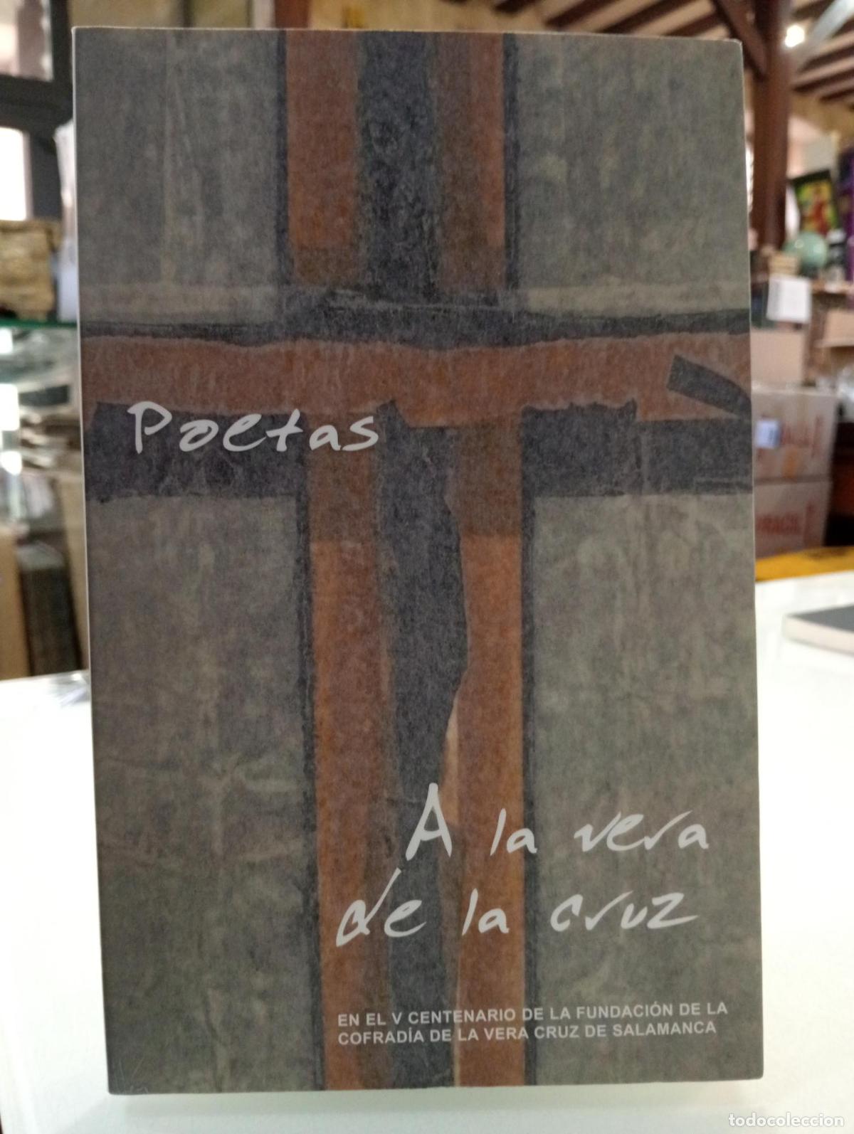 Libros de segunda mano: Poetas a la vera de la cruz - Vv. Aa.