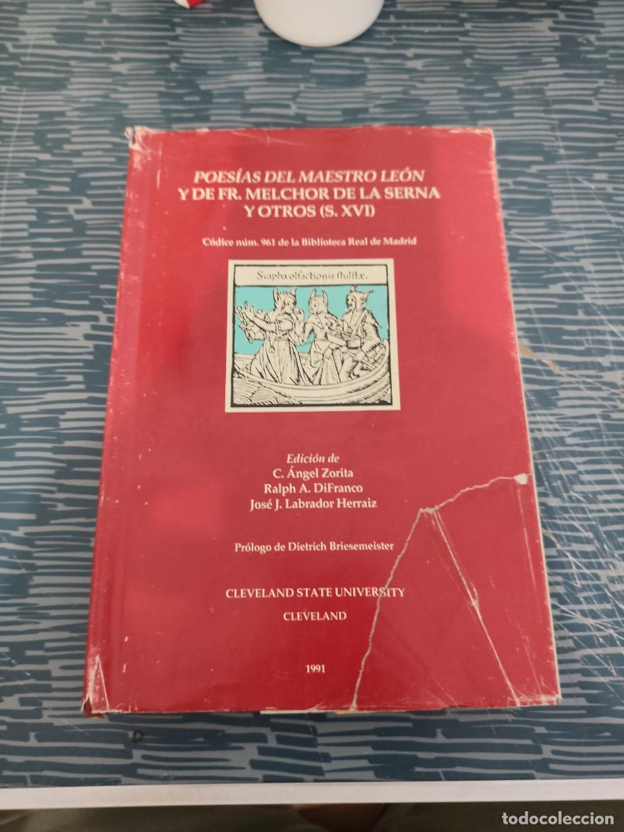 Libros de segunda mano: POESIAS DEL MAESTRO LEON Y DE FR. MELCHOR DE LA SERNA Y OTROS (S.XVI),1991,324 P&Aacute;G + LAMINAS.