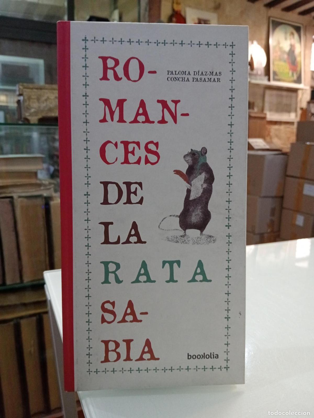 Libros de segunda mano: Romances de la Rata Sabia - Paloma D&iacute;az-Mas; Pasamar, Concha.