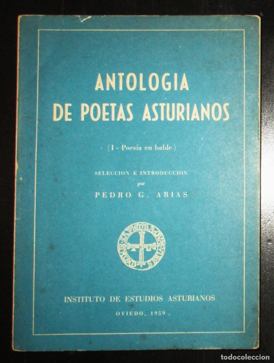Second hand books: ANTOLOG&Iacute;A DE POETAS ASTURIANOS. TOMO I. POES&Iacute;A EN BABLE. PEDRO G. ARIAS, 1959. PRIMERA EDICI&Oacute;N.