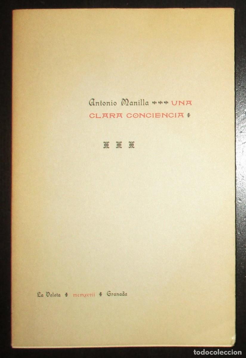 Gebrauchte B&uuml;cher: ANTONIO MANILLA. UNA CLARA CONCIENCIA. EDITORIAL COMARES, 1997. PRIMERA EDICI&Oacute;N. FIRMADO Y DEDICADO.