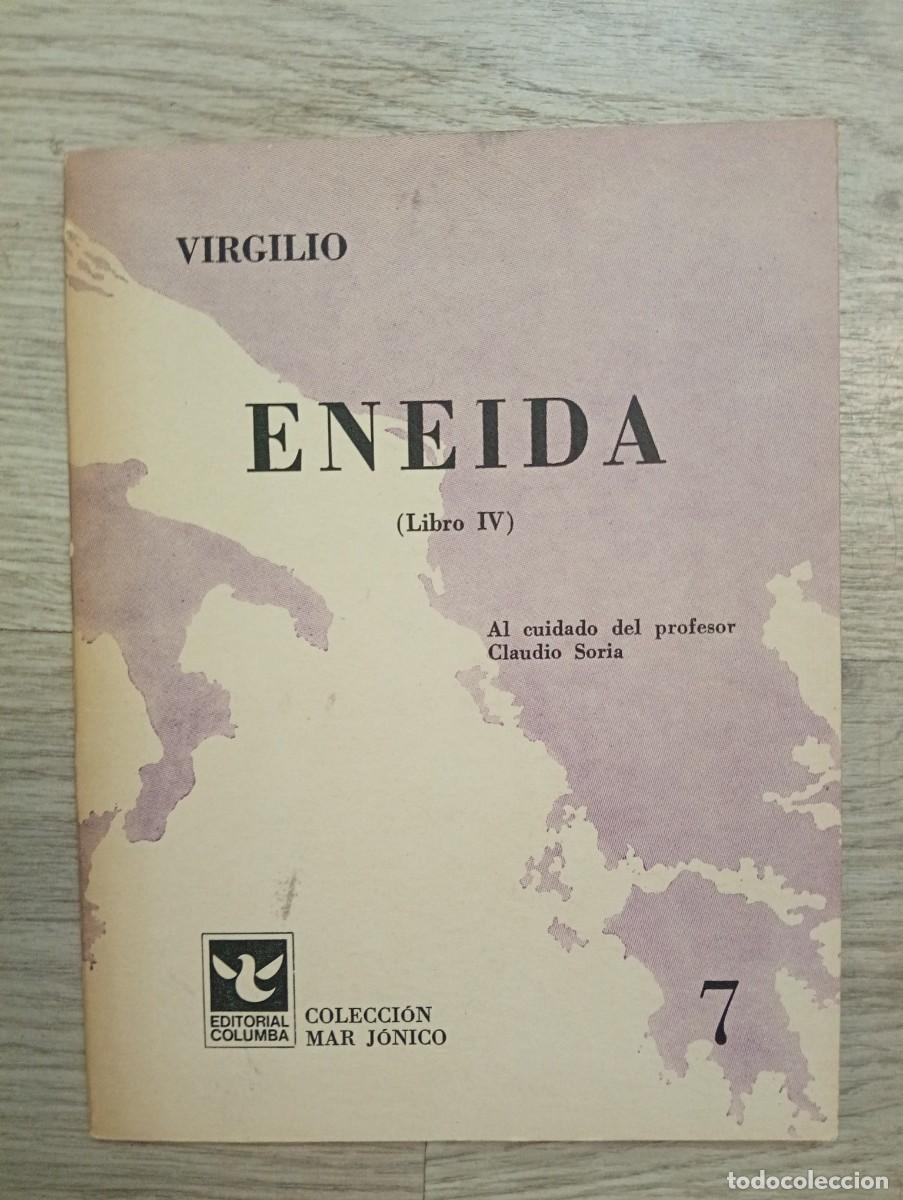 Libros de segunda mano: Virgilio. Eneida (Libro IV). Al cuidado del profesor Claudio Soria