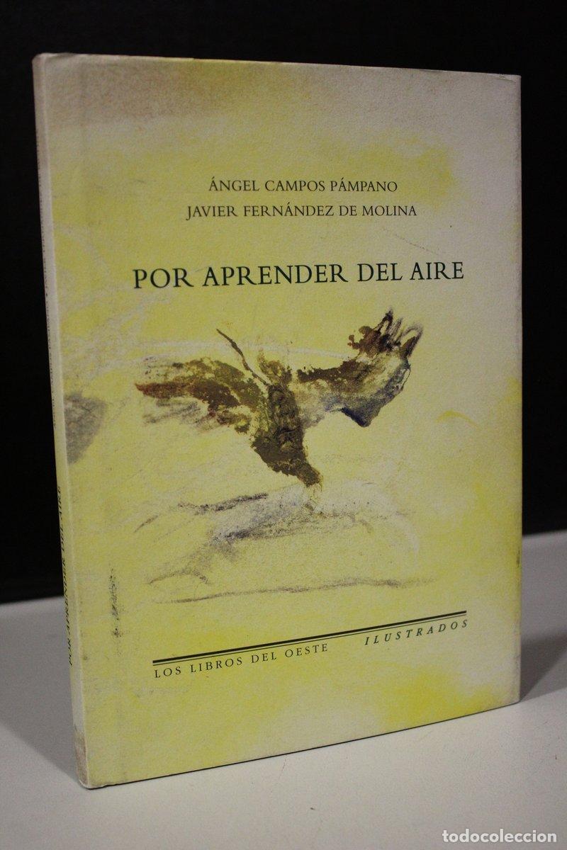 Second hand books: Por aprender del aire - Campos P&aacute;mpano, &aacute;ngel.; Fern&aacute;ndez De Molina, Javier.