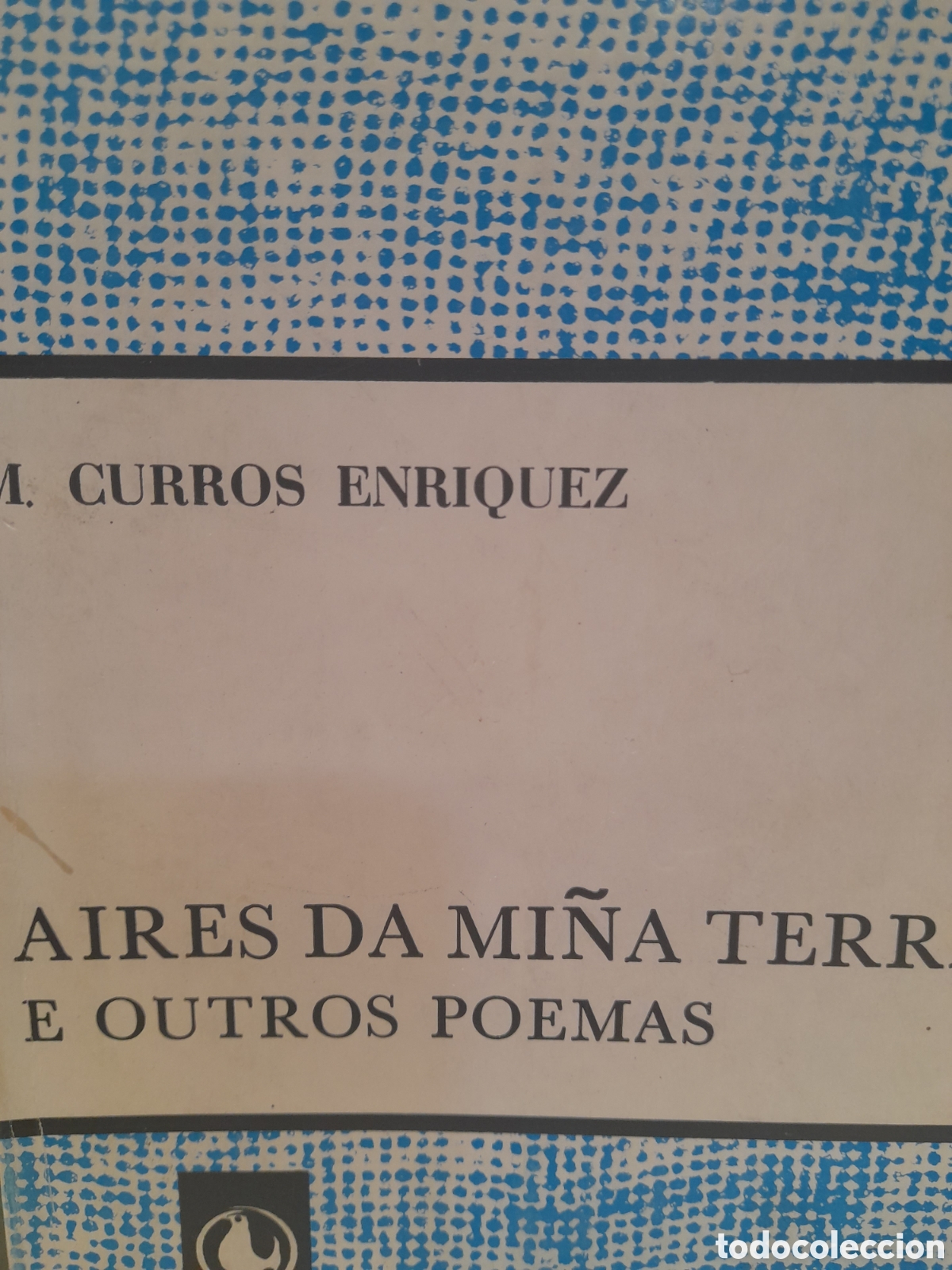 Libros de segunda mano: M. Curros Enr&iacute;quez. Aires da mi&ntilde;a terra e otros poemas