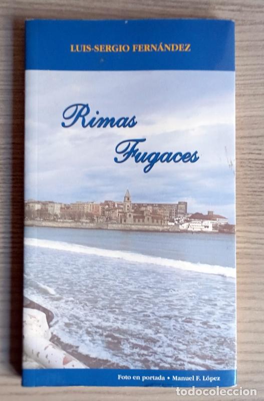 Libros de segunda mano: RIMAS FUGACES - LUIS-SERGIO FERNANDEZ - FIRMADO POR EL AUTOR