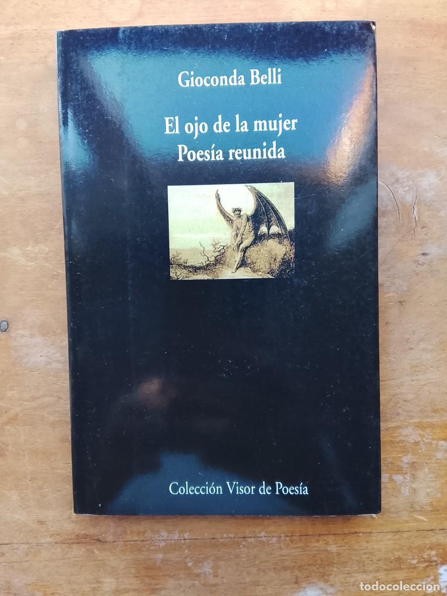 Libros de segunda mano: Gioconda Belli. El ojo de la mujer Poes&iacute;a reunida