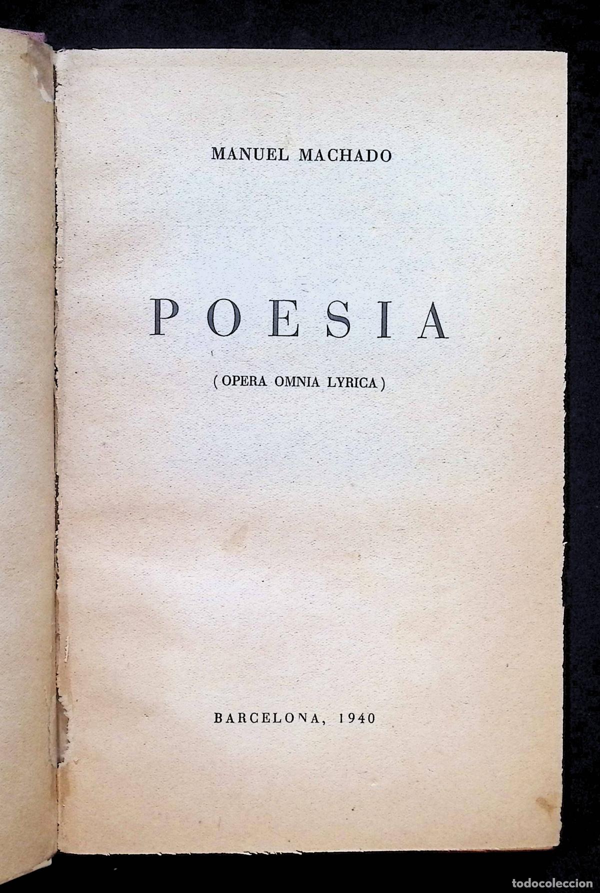Libros de segunda mano: POES&Iacute;A (OPERA OMNIA LYRICA). - MACHADO, Manuel.