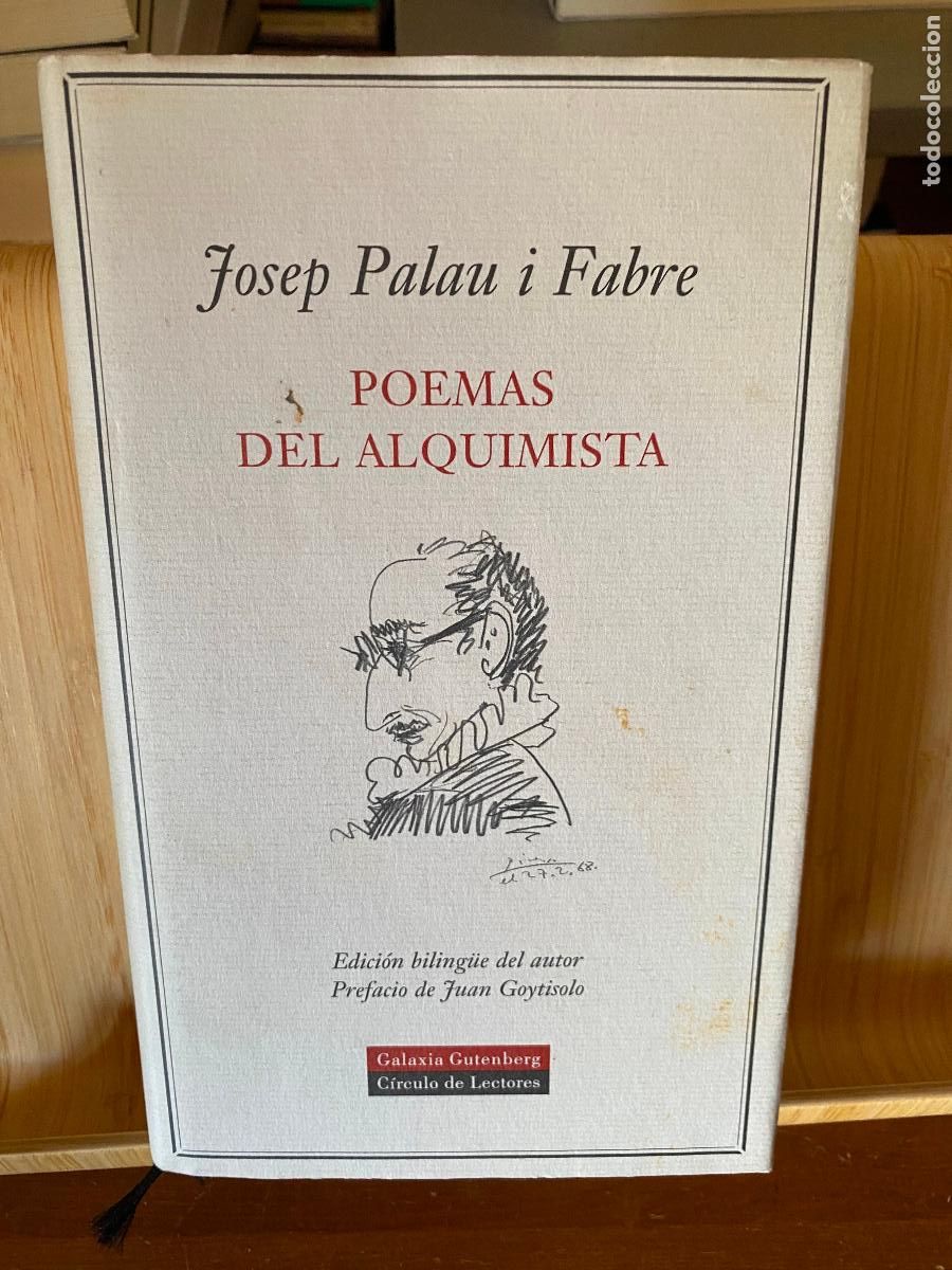 Libros de segunda mano: POEMAS DEL ALQUIMISTA. JOSEP PALAU I FABRE. EDITORIAL GALAXIA GUTENBERG