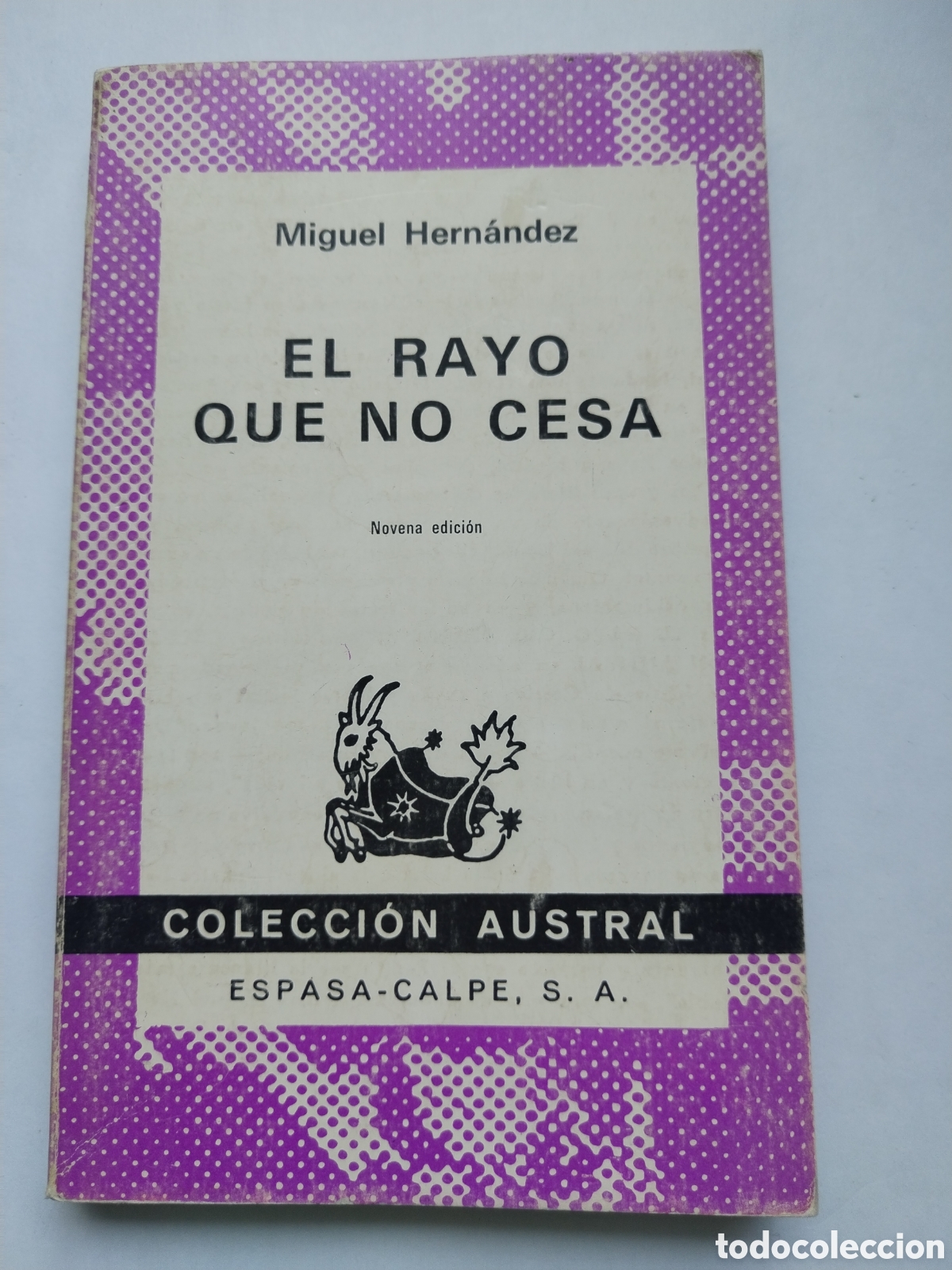 Libros de segunda mano: EL RAYO QUE NO CESA/MIGUEL HERN&Aacute;NDEZ