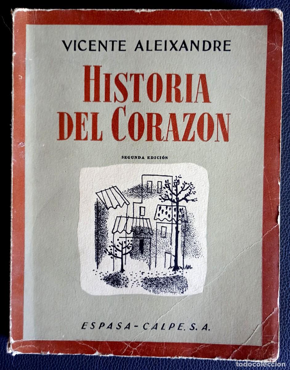 Libros de segunda mano: Vicente Aleixandre . Historia del coraz&oacute;n