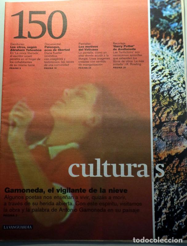 Libros de segunda mano: (Gamoneda, A. - Yehoshu&aacute;, A. - Rowling, J. K.) - CULTURAS N&ordm; 150: Gamoneda, el vigilante de la nieve