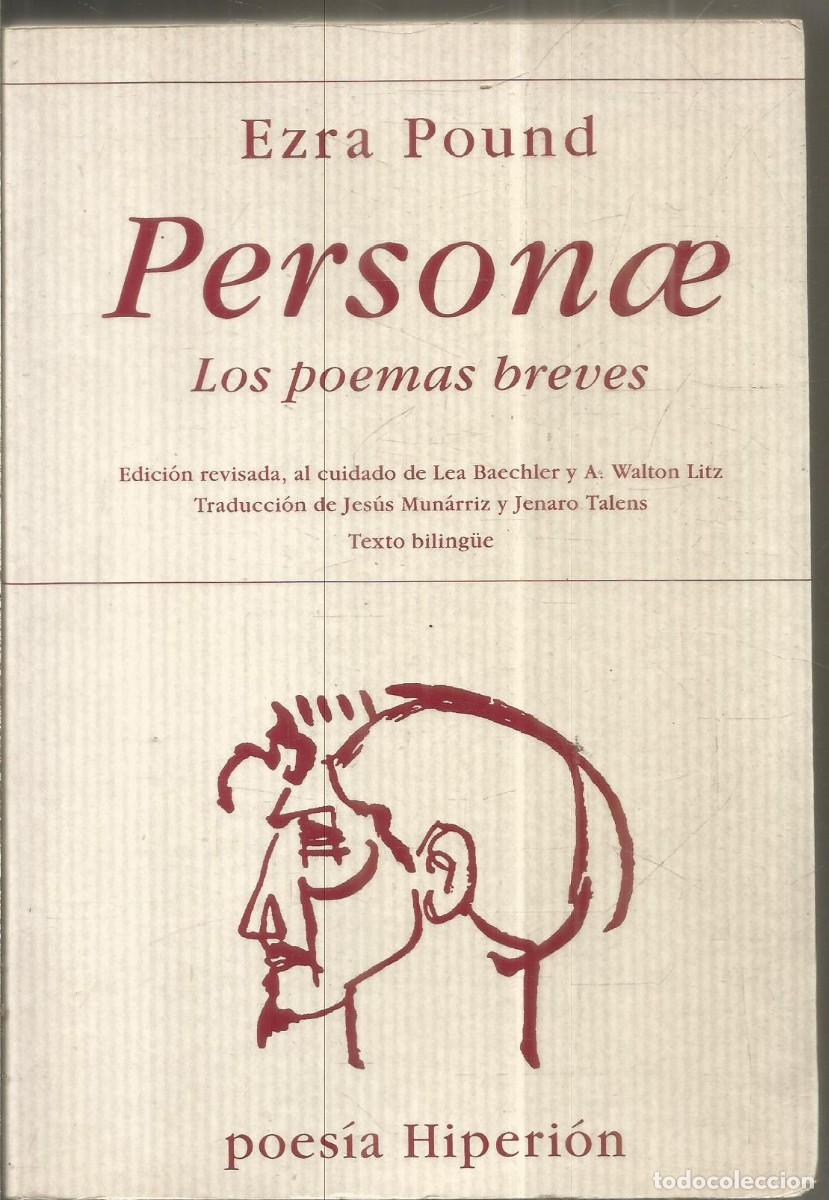 Libros de segunda mano: EZRA POUND. PERSONAE. LOS POEMAS BREVES. HIPERION. PRIMERA EDICION
