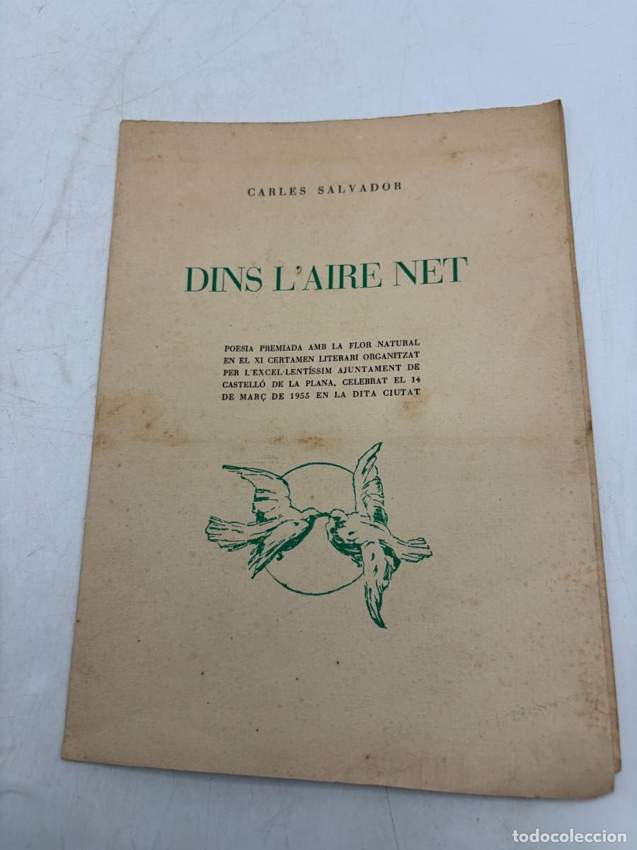 Libros de segunda mano: DINS L&rsquo;AIRE NET. CARLES SALVADOR. EJEMPLAR 27/60. VALENCIA, 1955. FIRMA MANUSCRITA AUTOR