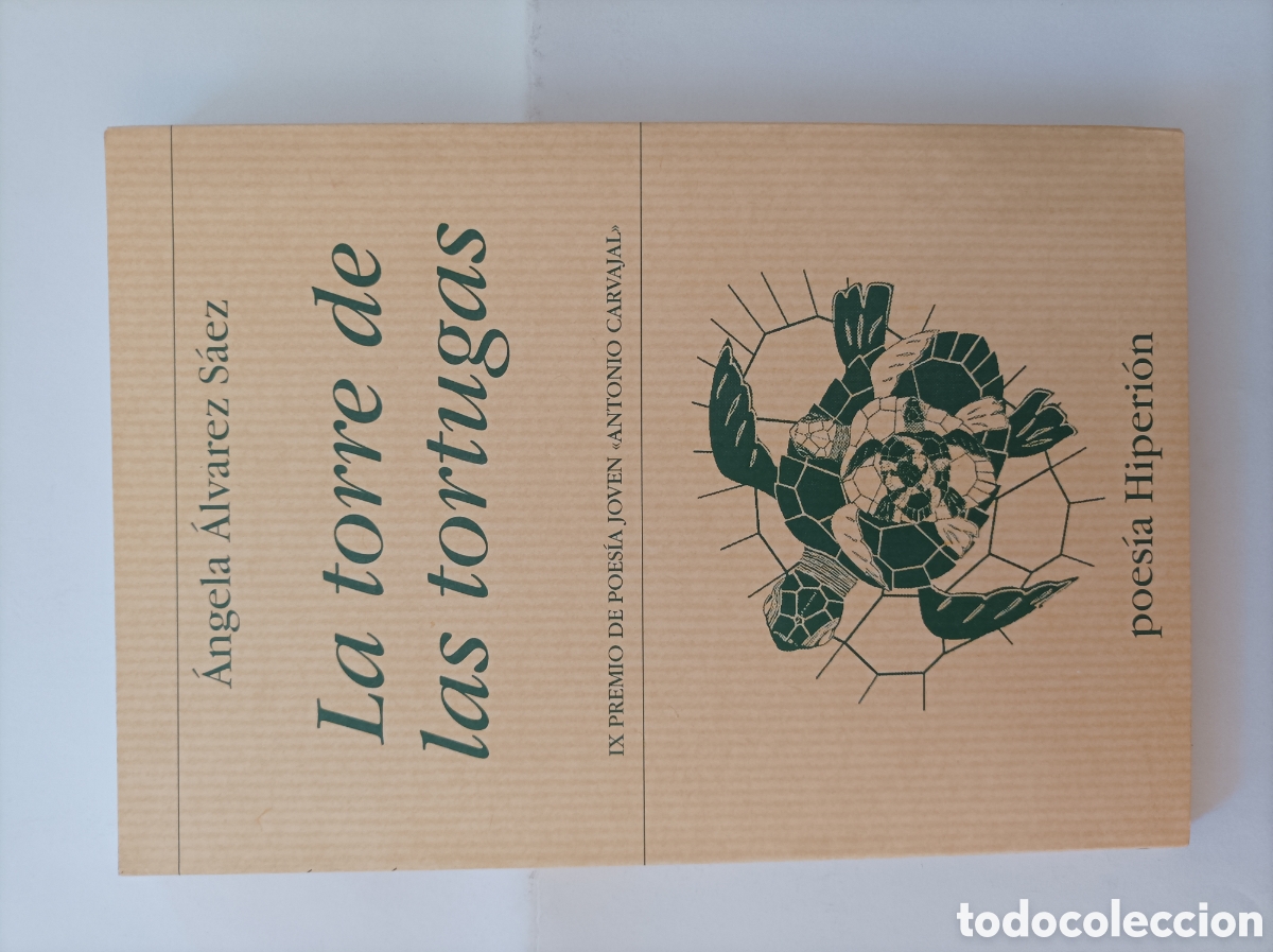 Libros de segunda mano: La torre de las tortugas / &Aacute;ngela &Aacute;lvarez S&aacute;ez. Colecci&oacute;n Poes&iacute;a Hiperi&oacute;n, 540