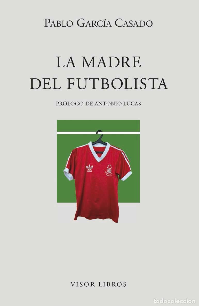 Libros de segunda mano: La madre del futbolista. - Garc&iacute;a Casado, Pablo.