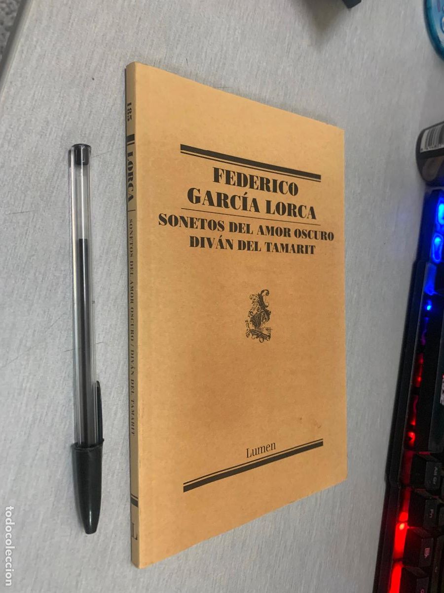 Libros de segunda mano: SONETOS DEL AMOR OSCURO, DIV&Aacute;N DEL TAMARIT / FEDERICO GARC&Iacute;A LORCA / LUMEN 2019