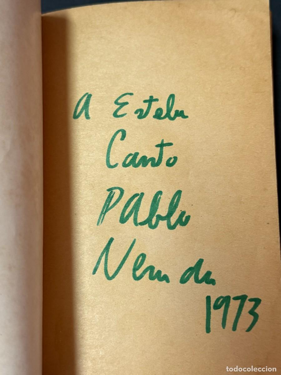 Libros de segunda mano: PABLO NERUDA - INCITACI&Oacute;N AL NIXONICIDIO 1&ordf; ED. 1973 - DEDICADO A LA ESCRITORA ESTELA CANTO