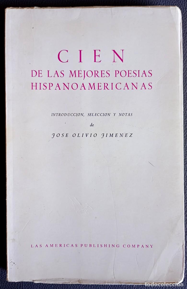 Libros de segunda mano: Jos&eacute; Olivio Jim&eacute;nez (ed.) . Cien de las mejores poes&iacute;as hispanoamericanas