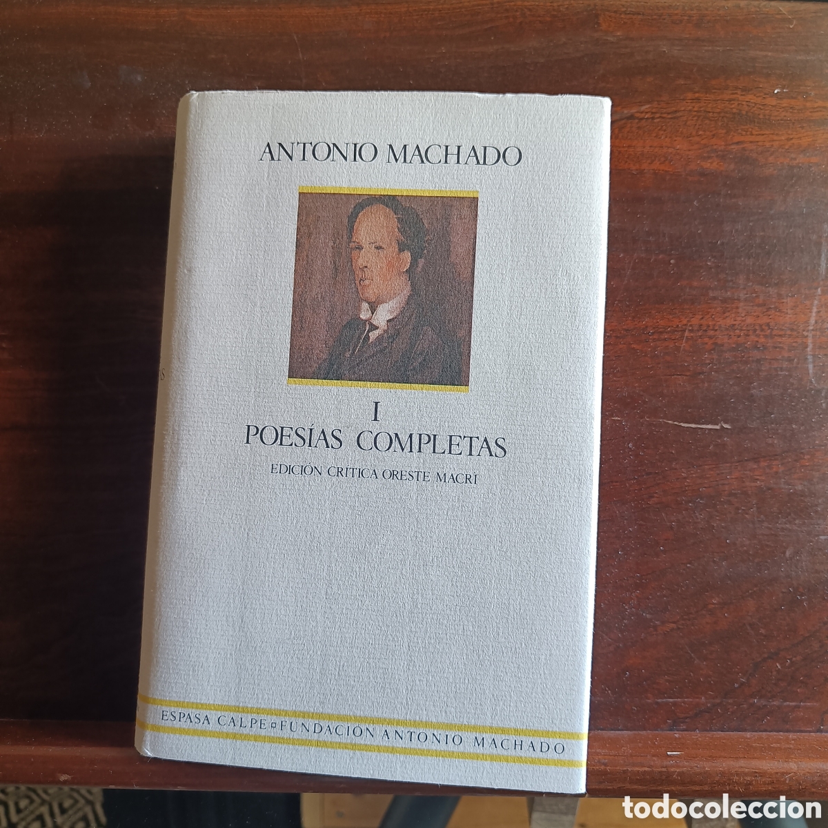 Libros de segunda mano: POES&Iacute;AS COMPLETAS Antonio Machado.