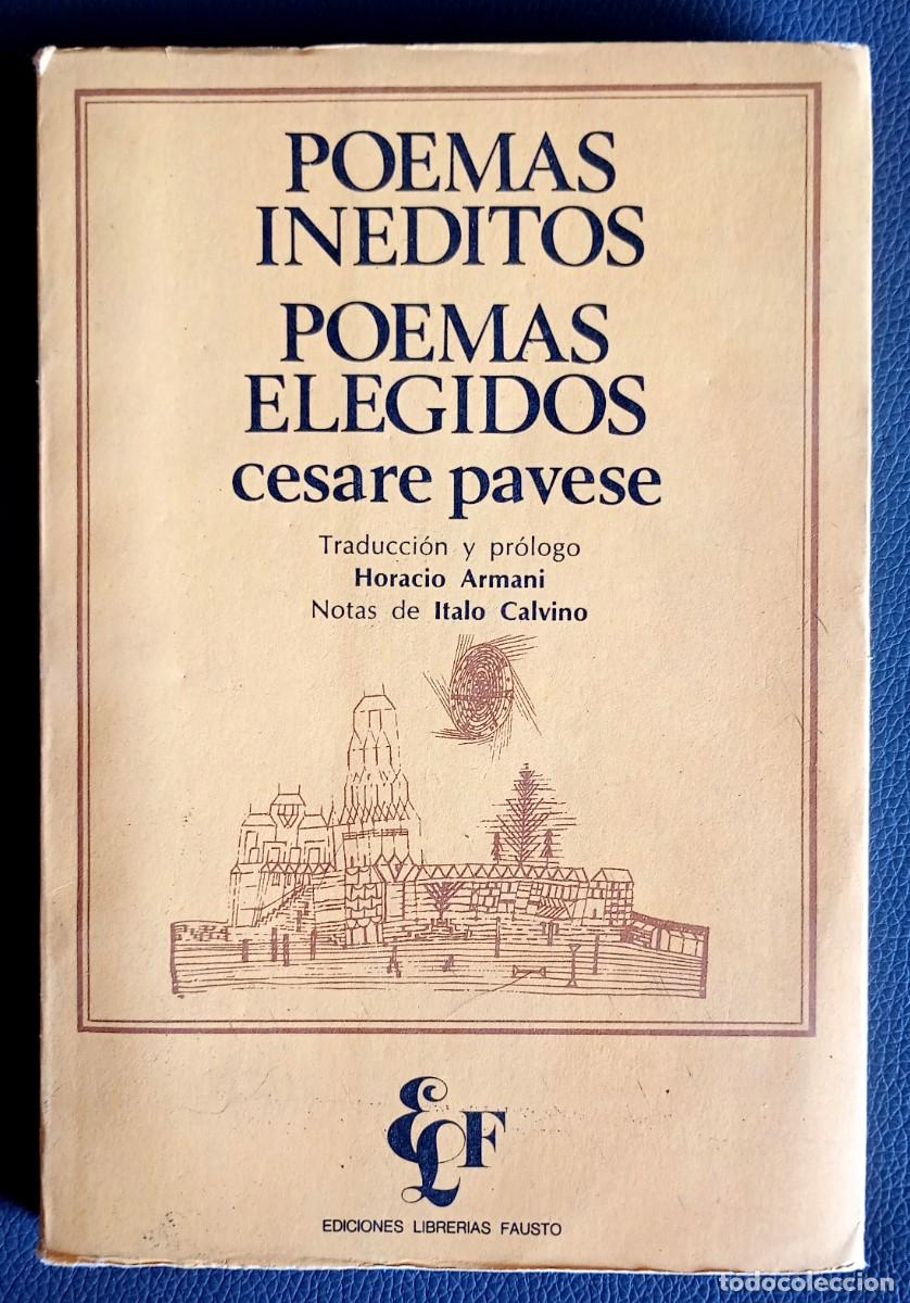 Libros de segunda mano: Cesare Pavese . Poemas in&eacute;ditos / Poemas escogidos