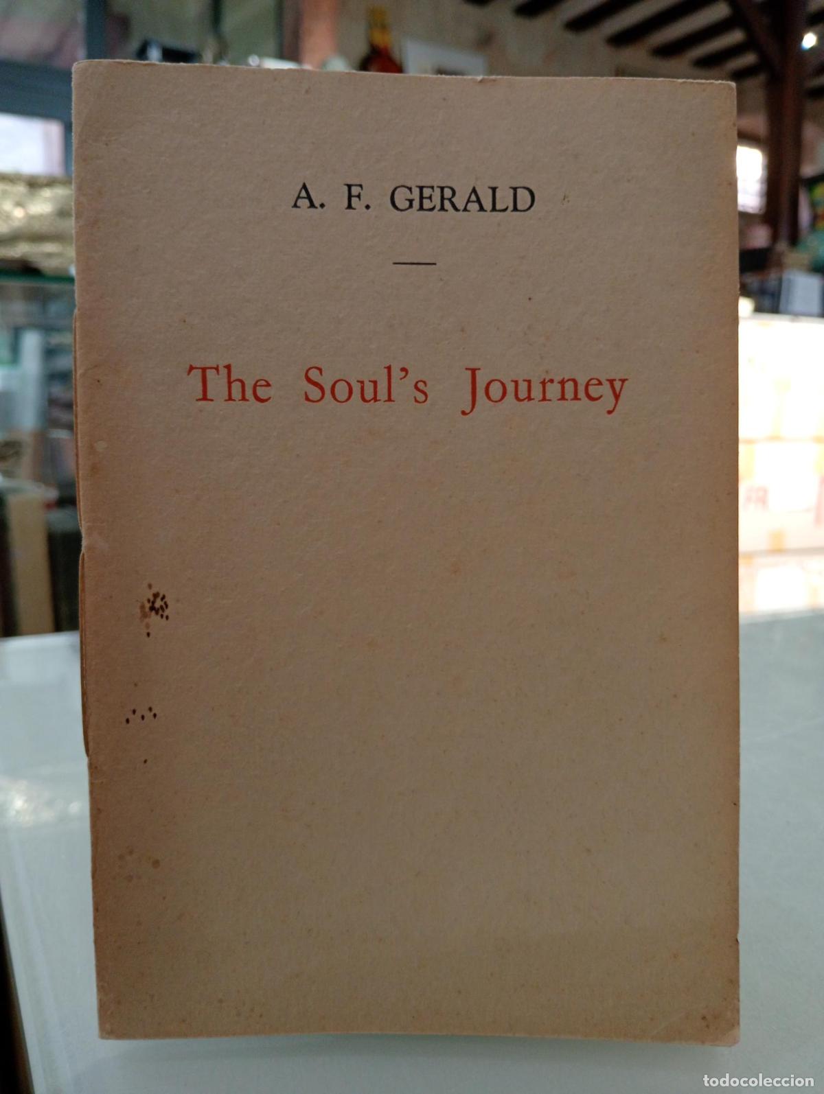 Gebrauchte B&uuml;cher: The Soul's Journey: Quae nunc abibis in loca? - Gerald, A. F.