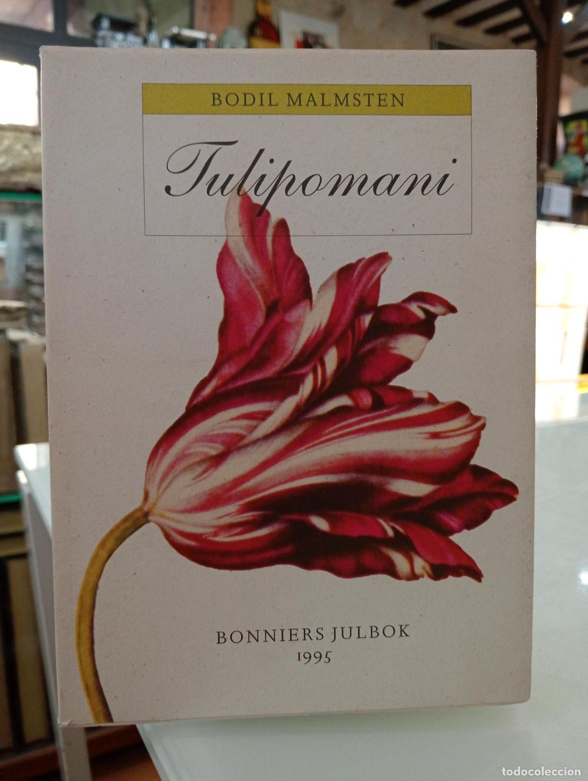 Libros de segunda mano: Tulipomani - Malmsten, Bodil.