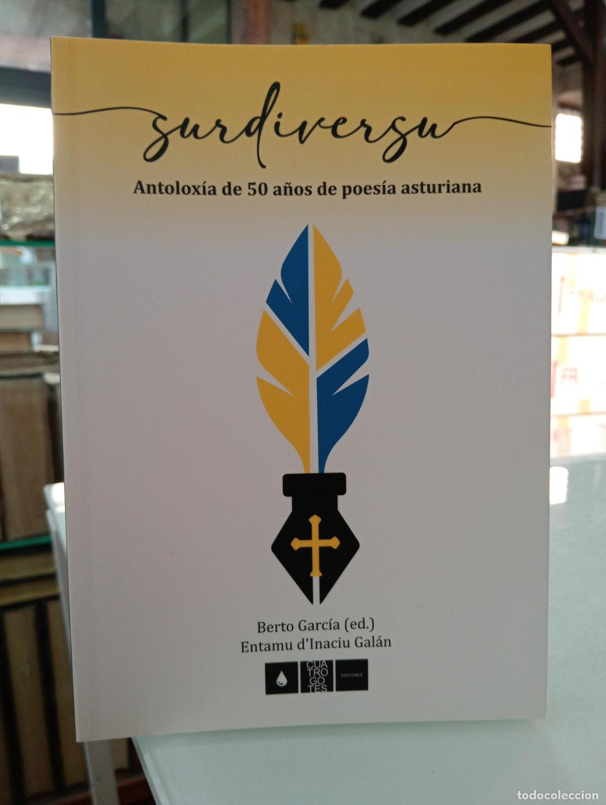 Libros de segunda mano: Surdiversu. Antolox&iacute;a de 50 a&ntilde;os de poes&iacute;a asturiana - Berto Garc&iacute;a