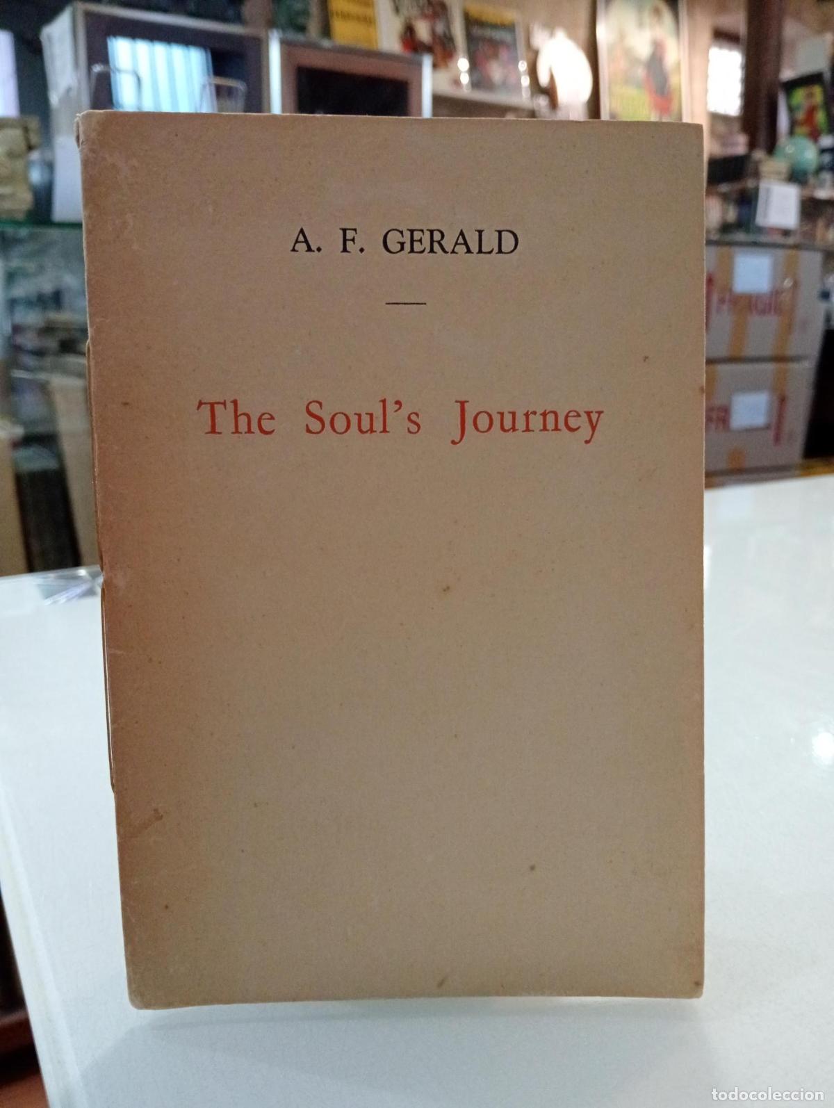 Gebrauchte B&uuml;cher: The Soul's Journey: Quae nunc abibis in loca? - Gerald, A. F.