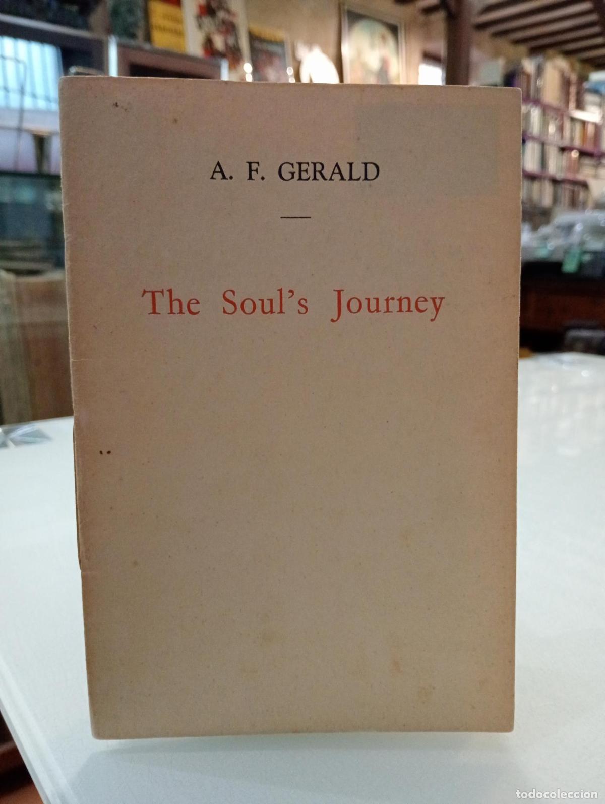 Libros de segunda mano: The Soul's Journey: Quae nunc abibis in loca? - Gerald, A. F.
