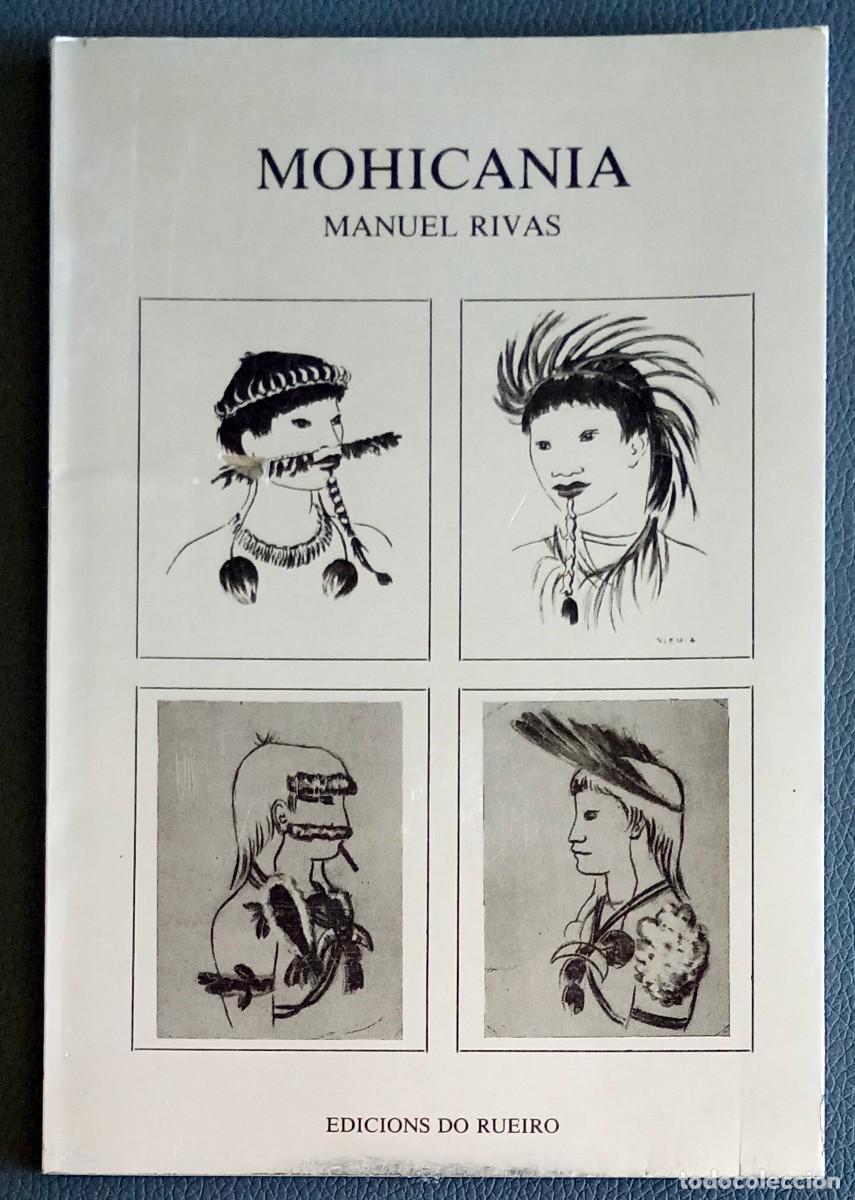 Libros de segunda mano: Manuel Rivas . Mohicania
