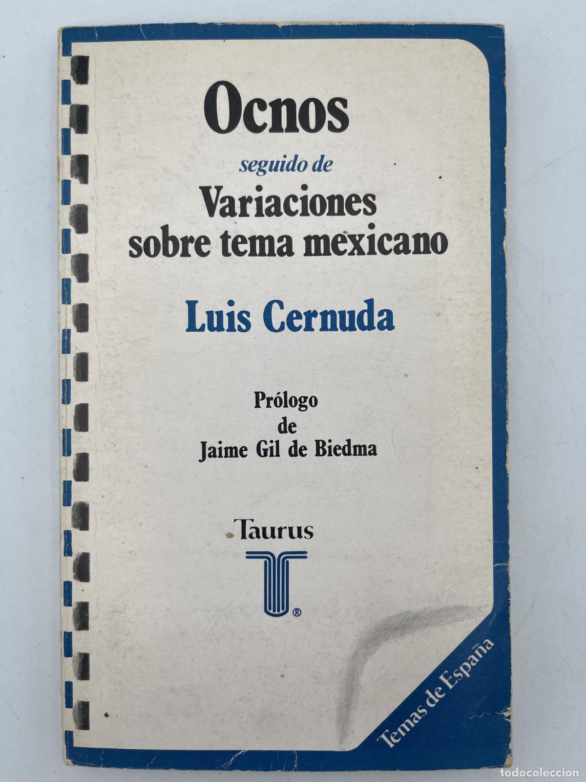Libros de segunda mano: Ocnos ; seguido de Variaciones sobre tema mexicano - Luis Cernuda