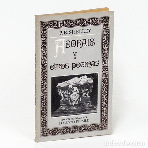 Libros de segunda mano: SHELLEY (Percy Bysshe). Adonais y otros poemas
