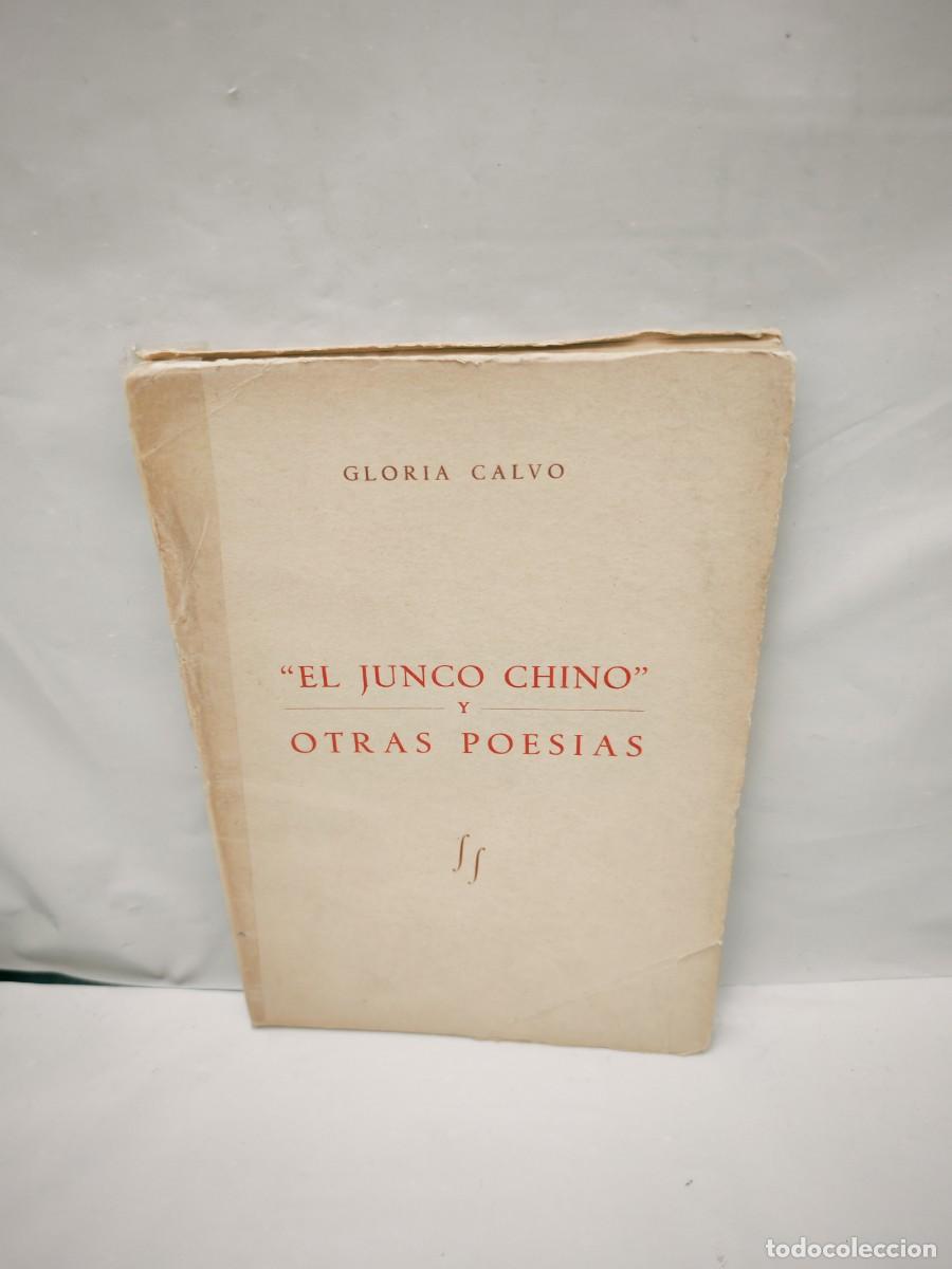 Livres d'occasion: El junco chino y otras poes&iacute;as (Dedicatoria y firma aut&oacute;grafa de autora en 1954)