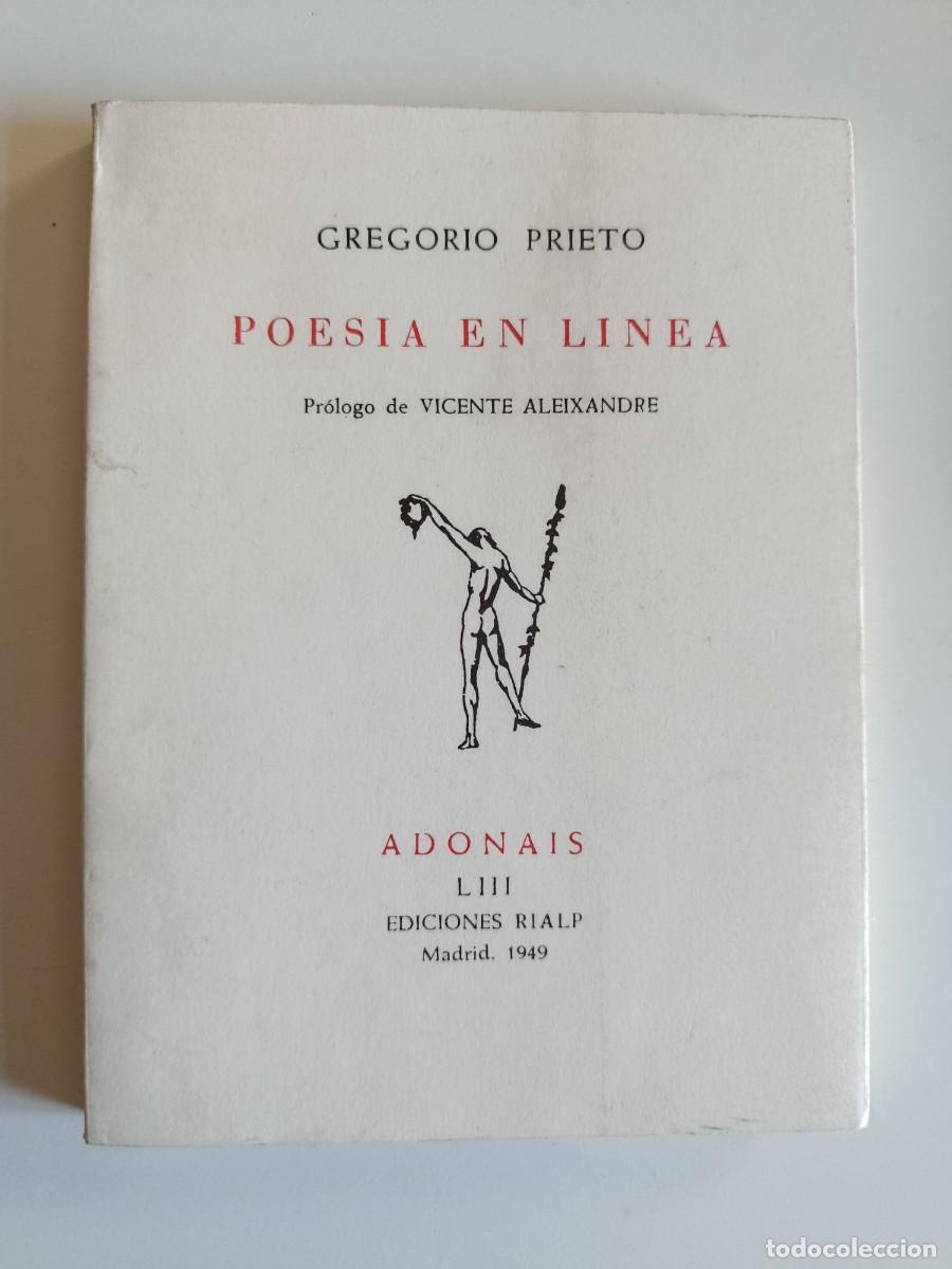 Libros de segunda mano: GREGORIO PRIETO. POES&Iacute;A EN LINEA. EDICIONES RIALP ADONAIS. 2000. FACS&Iacute;MIL DE LA EDICI&Oacute;N DE 1949