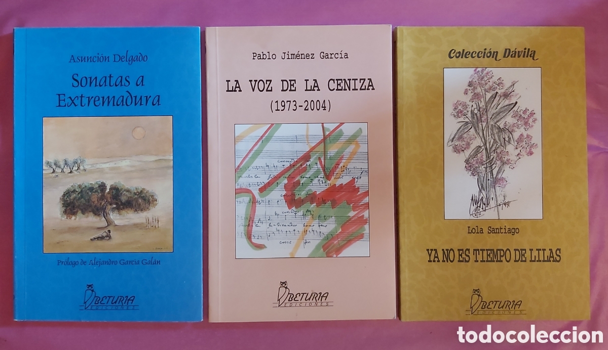Libros de segunda mano: 3 LIBROS POESIA SONATAS A EXTREMADURA LA VOZ DE LA CENIZA YA NO ES TIEMPO DE LILAS BETURIA