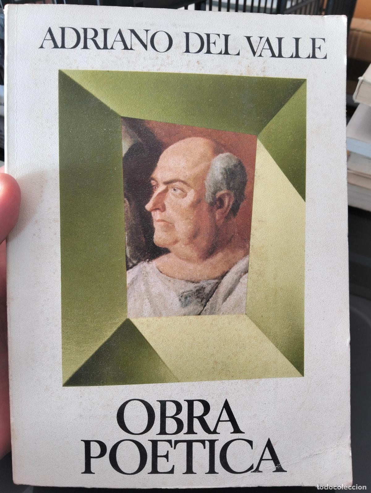 Libros de segunda mano: Literatura. Adriano del Valle, Obra Po&eacute;tica, ed. Nacional, 1977. VISITA MI CATALOGO