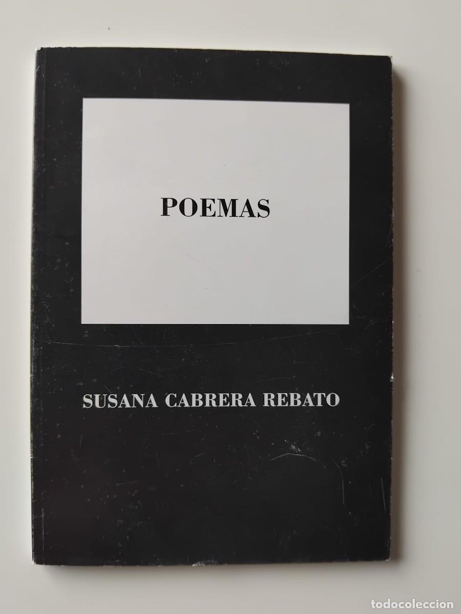Libros de segunda mano: Poemas - Susana Cabrera Rebato