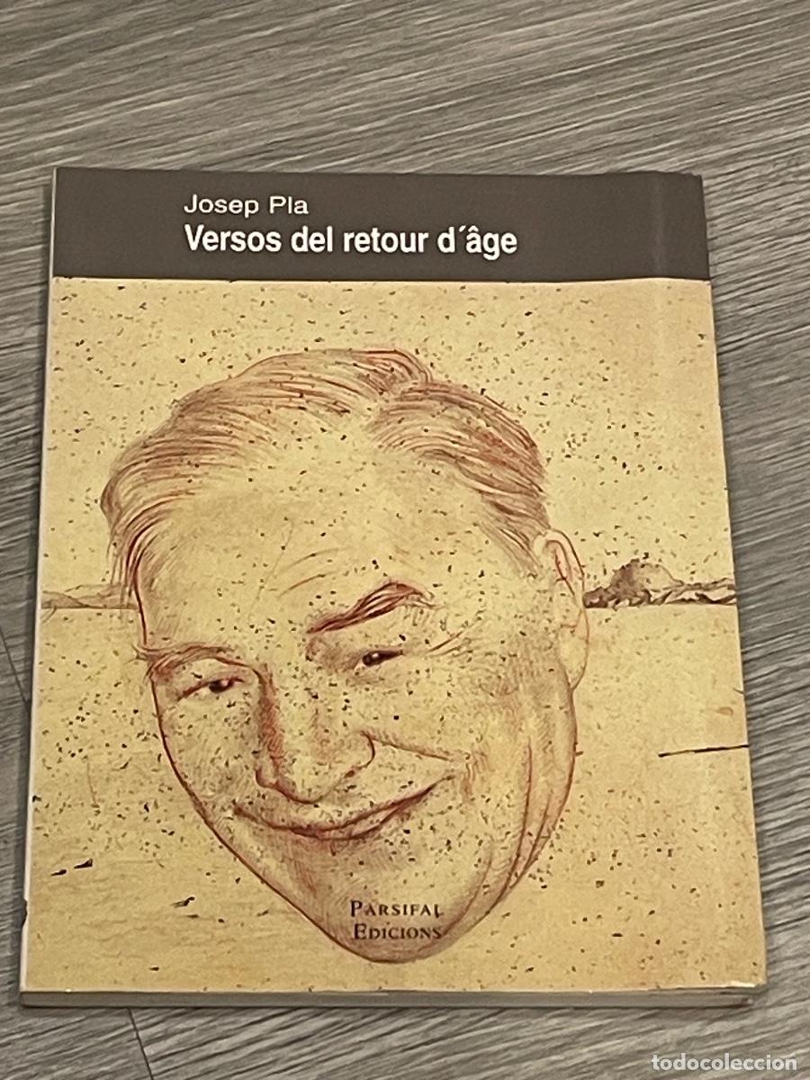 Gebrauchte B&uuml;cher: JOSEP PLA - VERSOS DEL RETOUR D'AGE - ED.PARSIFAL 1997