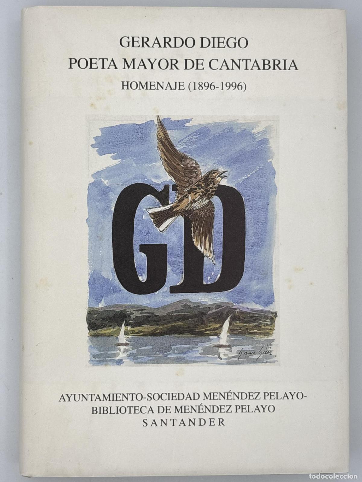 Libros de segunda mano: GERARDO DIEGO, POETA MAYOR DE CANTABRIA. y F&Aacute;BULA DE EQUIS Y ZETA. Homenaje (1896-1996.) -