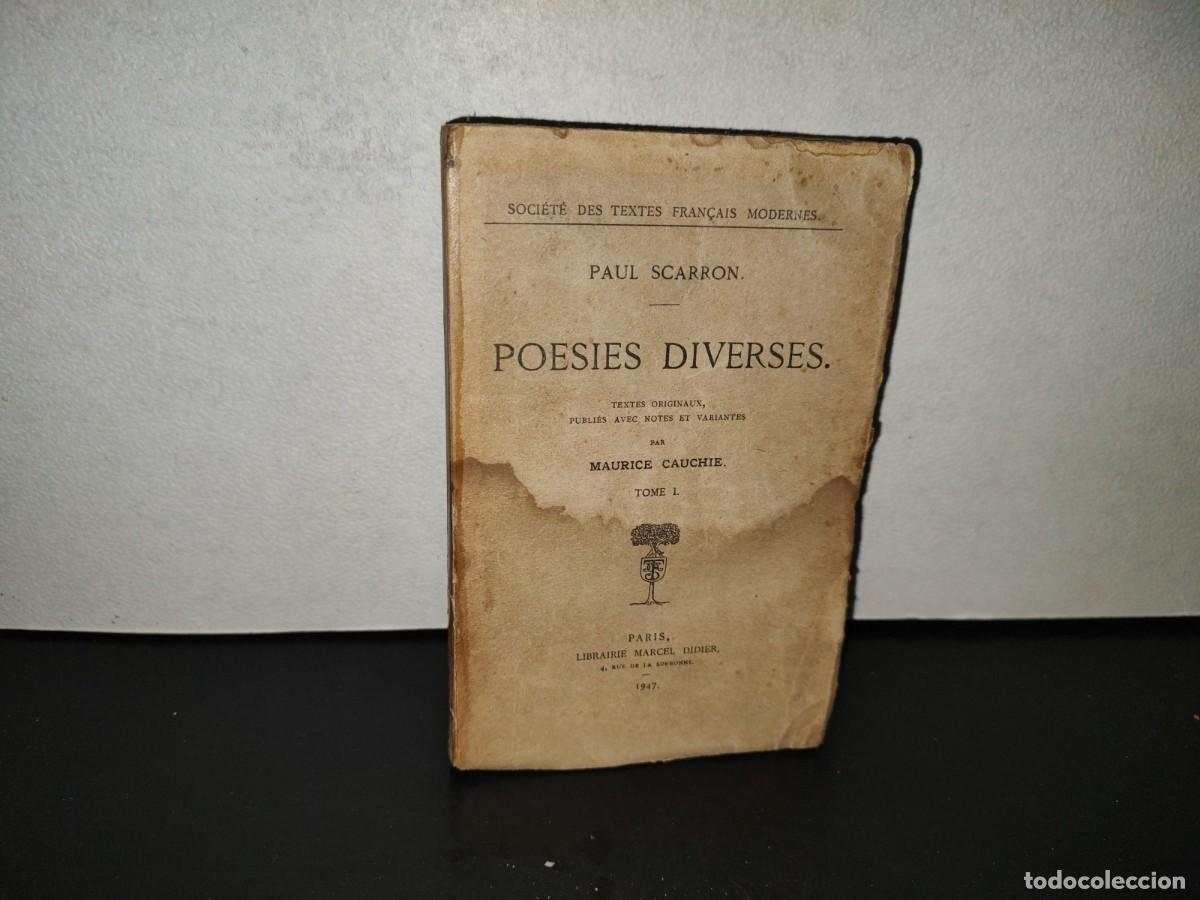 Libros de segunda mano: 196- Poesies Diverses. Tome I - Paul Scarron. Paris. Librairie Marcel Diidier, 1947