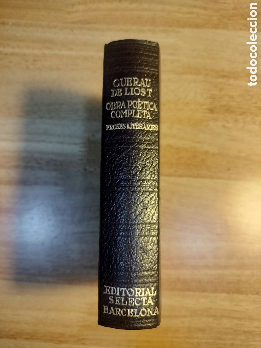 Livres d'occasion: Guerau de Liost.Obra po&egrave;tica completa. Proses liter&agrave;ries.